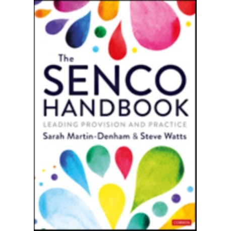 The SENCO Handbook: Leading Provision and Practice