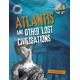Atlantis and Other Lost Civilizations
