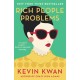 Rich People Problems: The outrageously funny summer read