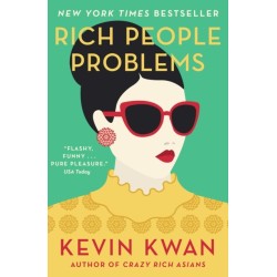 Rich People Problems: The outrageously funny summer read