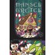 Hansel and Gretel
