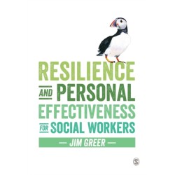 Resilience and Personal Effectiveness for Social Workers