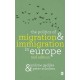 The Politics of Migration and Immigration in Europe