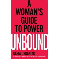 Unbound: A Woman’s Guide To Power