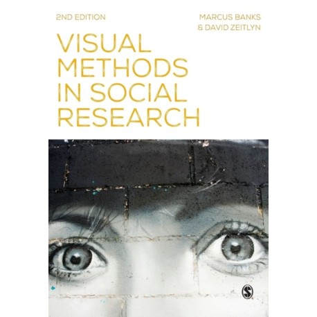 Visual Methods in Social Research