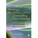 Working at Relational Depth in Counselling and Psychotherapy