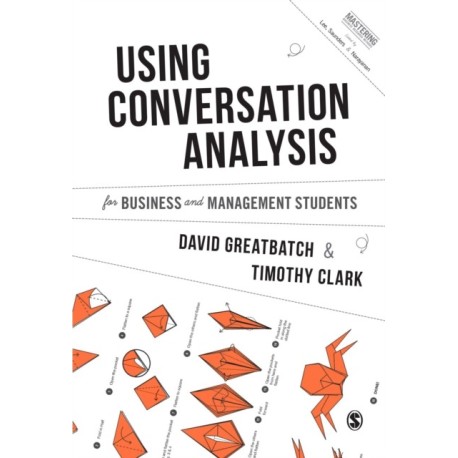 Using Conversation Analysis for Business and Management Students