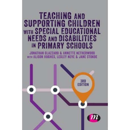 Teaching and Supporting Children with Special Educational Needs and Disabilities in Primary Schools