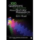 100 Questions (and Answers) About Survey Research