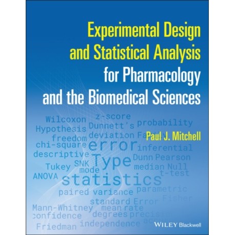 Experimental Design and Statistical Analysis for Pharmacology and the Biomedical Sciences