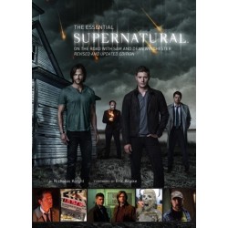 The Essential Supernatural: On the Road with Sam and Dean Winchester