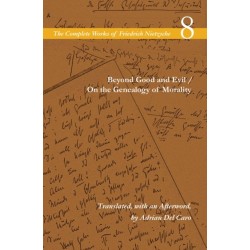 Beyond Good and Evil / on the Genealogy of Morality: Volume 8