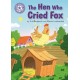 Reading Champion: The Hen Who Cried Fox: Independent Reading Purple 8