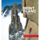 Mont Blanc: The Finest Routes