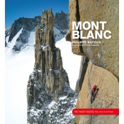 Mont Blanc: The Finest Routes