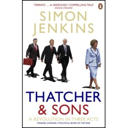 Thatcher and Sons: A Revolution in Three Acts