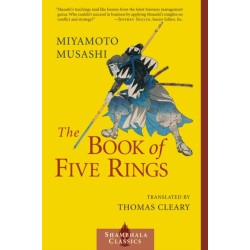 The Book of Five Rings: Including The Book of Family Traditions on the Art of War by Yagyu Munenori