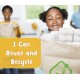 I Can Reuse and Recycle