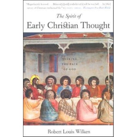 The Spirit of Early Christian Thought: Seeking the Face of God