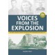 Voices from the Explosion: The World's Greatest Accidental Explosion RAF Fauld Underground Bomb Store, 1944
