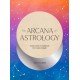 The Arcana of Astrology Boxed Set: Oracle Deck and Guidebook for Cosmic Insight