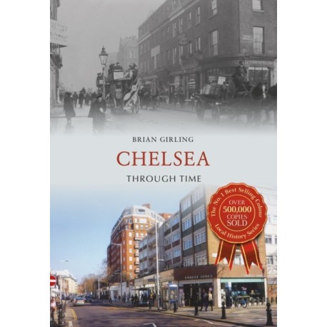 Chelsea Through Time