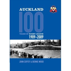 Auckland, 100 Years of Rugby League 1909-2009