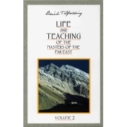 Life and Teaching of the Masters of the Far East: Volume 2
