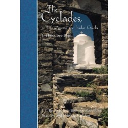 The Cyclades, or Life Among the Insular Greeks: First Published in 1885, a revised edition with additional material
