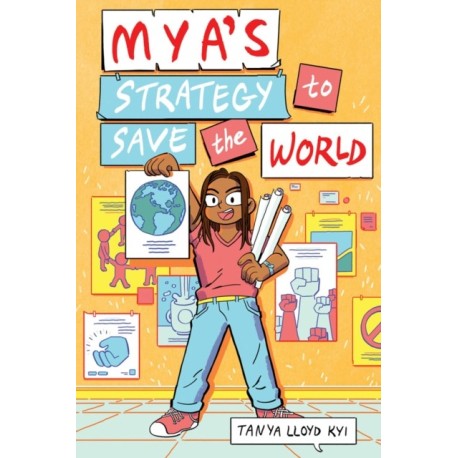 Mya's Strategy to Save the World