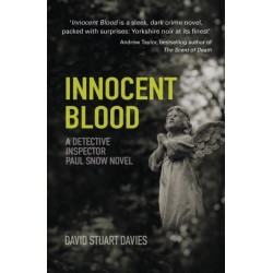 Innocent Blood: A Detective Inspector Paul Snow Novel 2