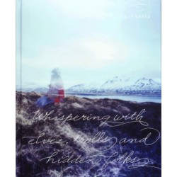 Whispering with Elves, Trolls and Hidden Folks