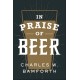 In Praise of Beer