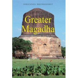 Greater Magadha: Studies in the Culture of Early India