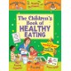 The Children's Book of Healthy Eating