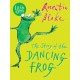 The Story of the Dancing Frog