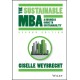 The Sustainable MBA: A Business Guide to Sustainability