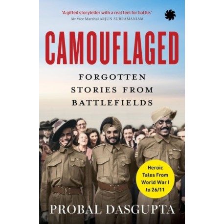 CAMOUFLAGED: Forgotten Stories From Battlefields