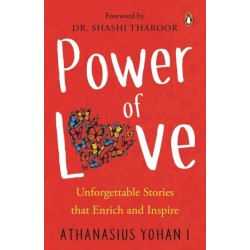 Power of Love:: Unforgettable Stories that Enrich and Inspire