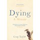 Dying: A Memoir