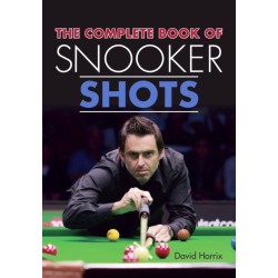 The Complete Book of Snooker Shots