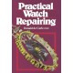 Practical Watch Repairing