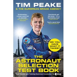 The Astronaut Selection Test Book: Do You Have What it Takes for Space?