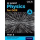 A Level Physics for OCR A: Year 2