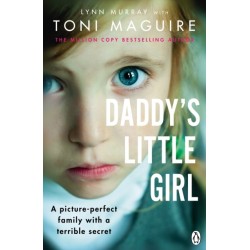 Daddy's Little Girl: A picture-perfect family with a terrible secret