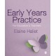 Early Years Practice: For Educators and Teachers