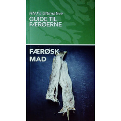 Færøsk mad: HNJ's Ultimative Guide til Færøerne