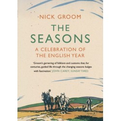 The Seasons: A Celebration of the English Year