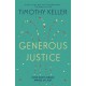 Generous Justice: How God's Grace Makes Us Just