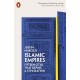 Islamic Empires: Fifteen Cities that Define a Civilization